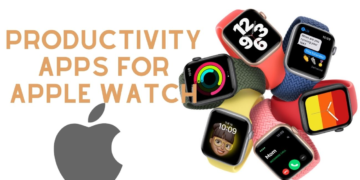Apple Watch Productivity Apps to Enhance Your Workflow