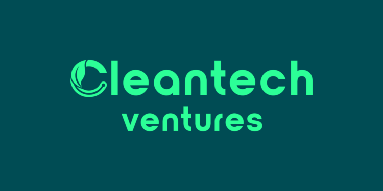 Cleantech Ventures Launched to Support Sustainable Tech Startups!